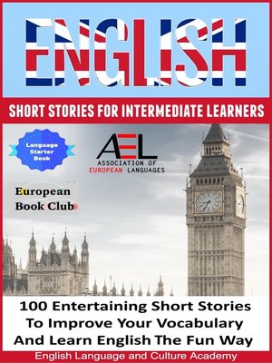 cover image of 100 English Short Stories to Improve Your Vocabulary and Learn English the Fun Way